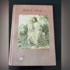 Rare Vintage 1939 Jesus and I Book by Rev. Aloysius J. Heeg, S. J.